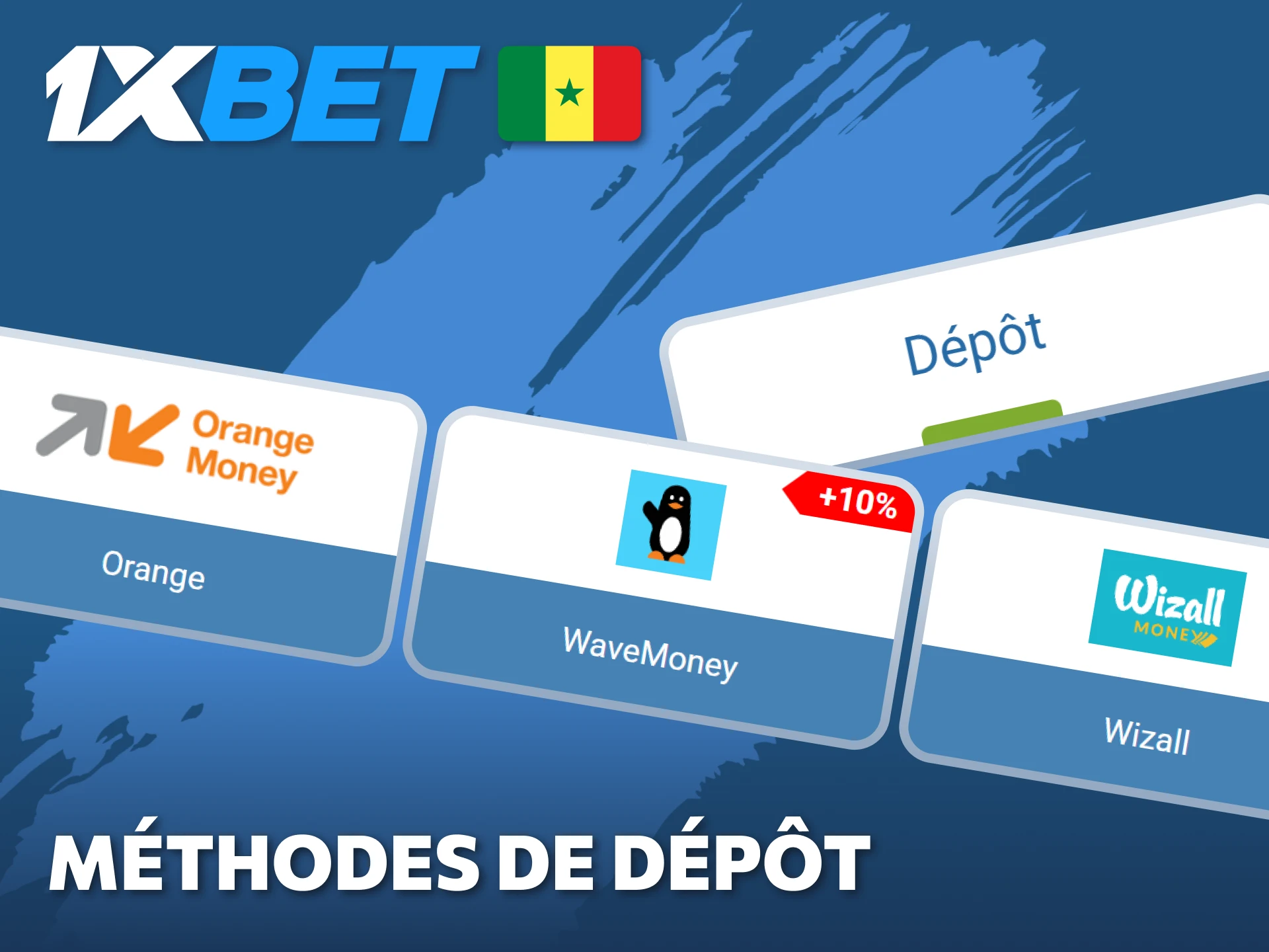 Renseignez-vous sur les principales méthodes de dépôt via l'application 1xBet au Sénégal.