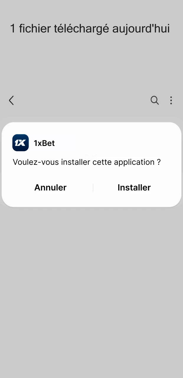 Lancer l’installation de l’application 1xBet sur votre appareil Android.