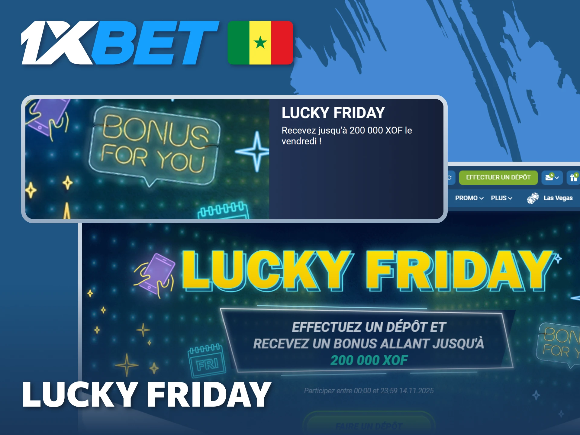 Ne manquez pas le Lucky Friday pour recevoir des fonds additionnels pour parier sur 1xBet.