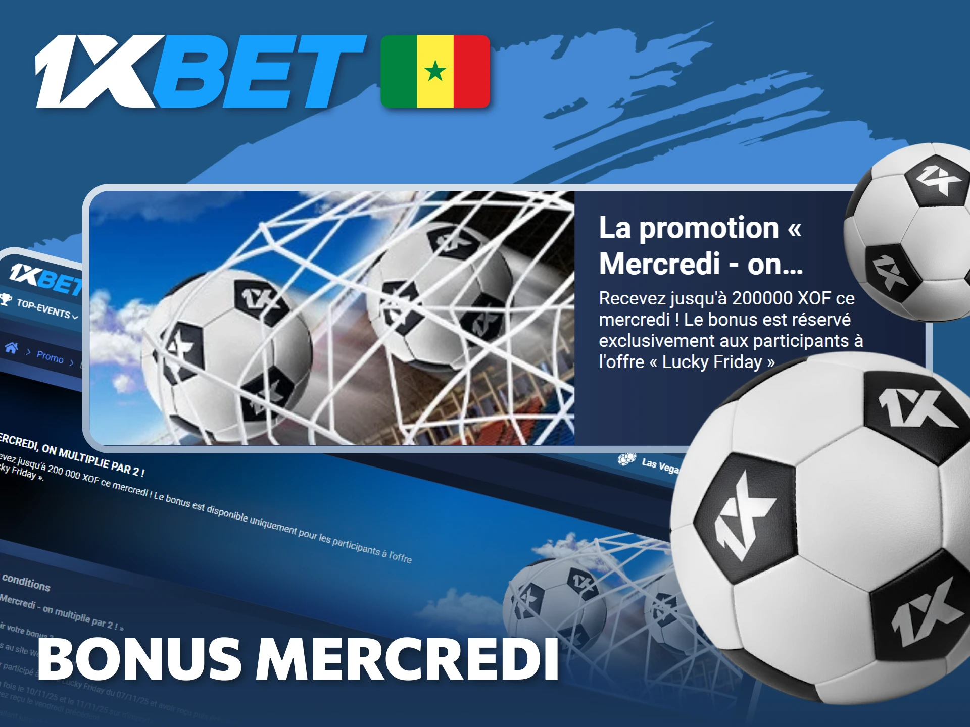 Réclamez votre Bonus mercredi pour augmenter votre solde de jeu avec 1xBet.