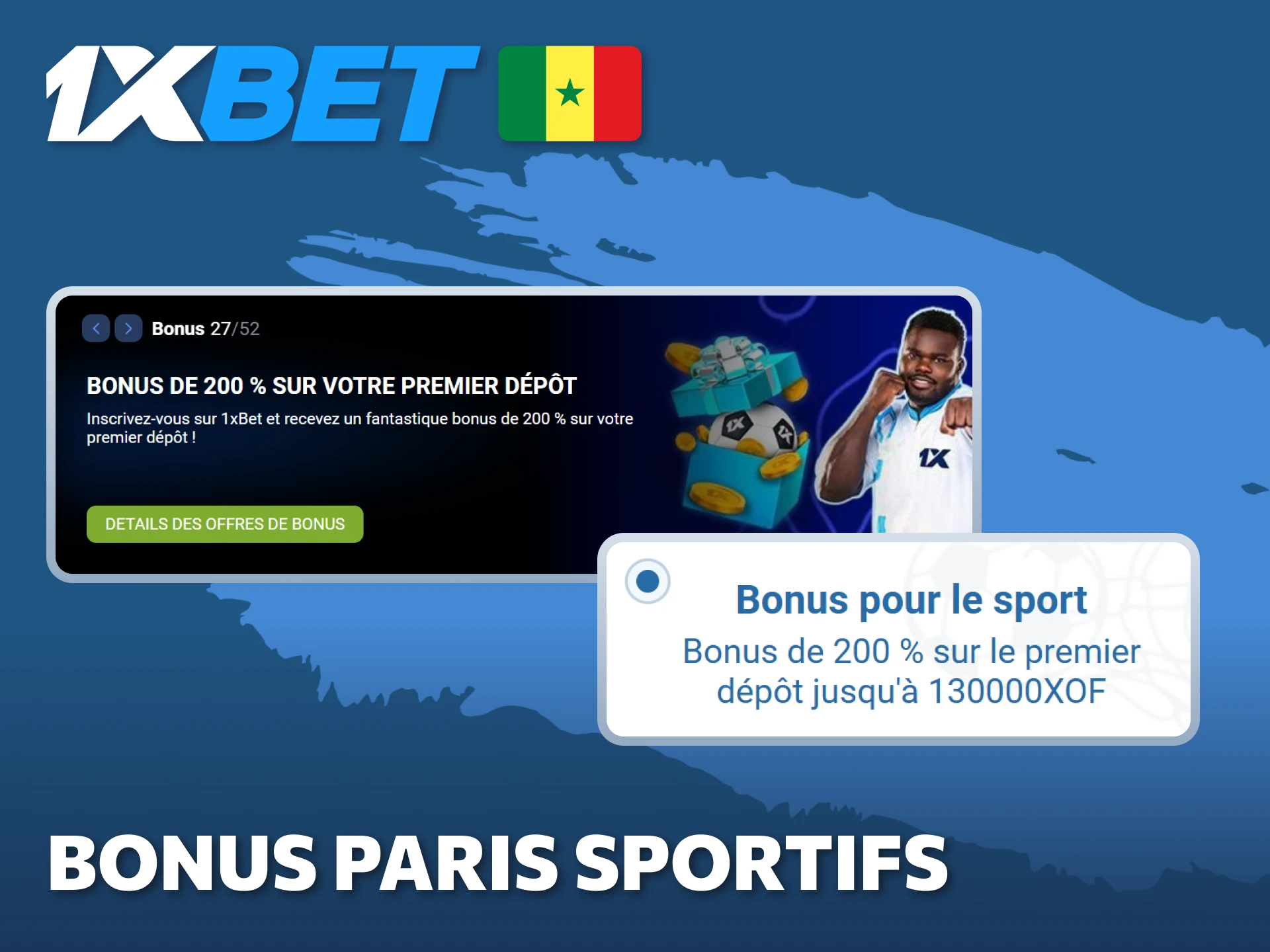 Profitez du bonus paris sportifs pour démarrer vos mises sur 1xBet.