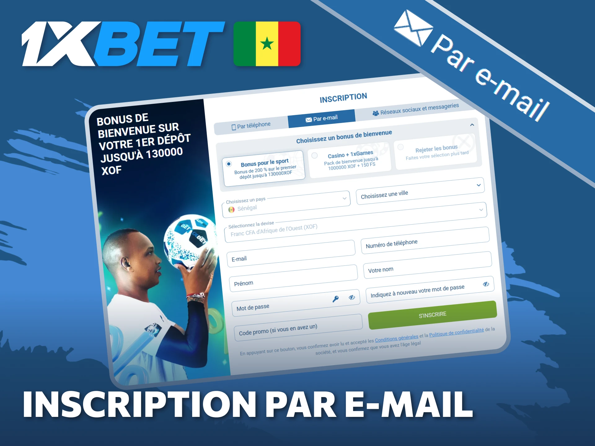 Optez pour l'inscription par e-mail à 1xBet.