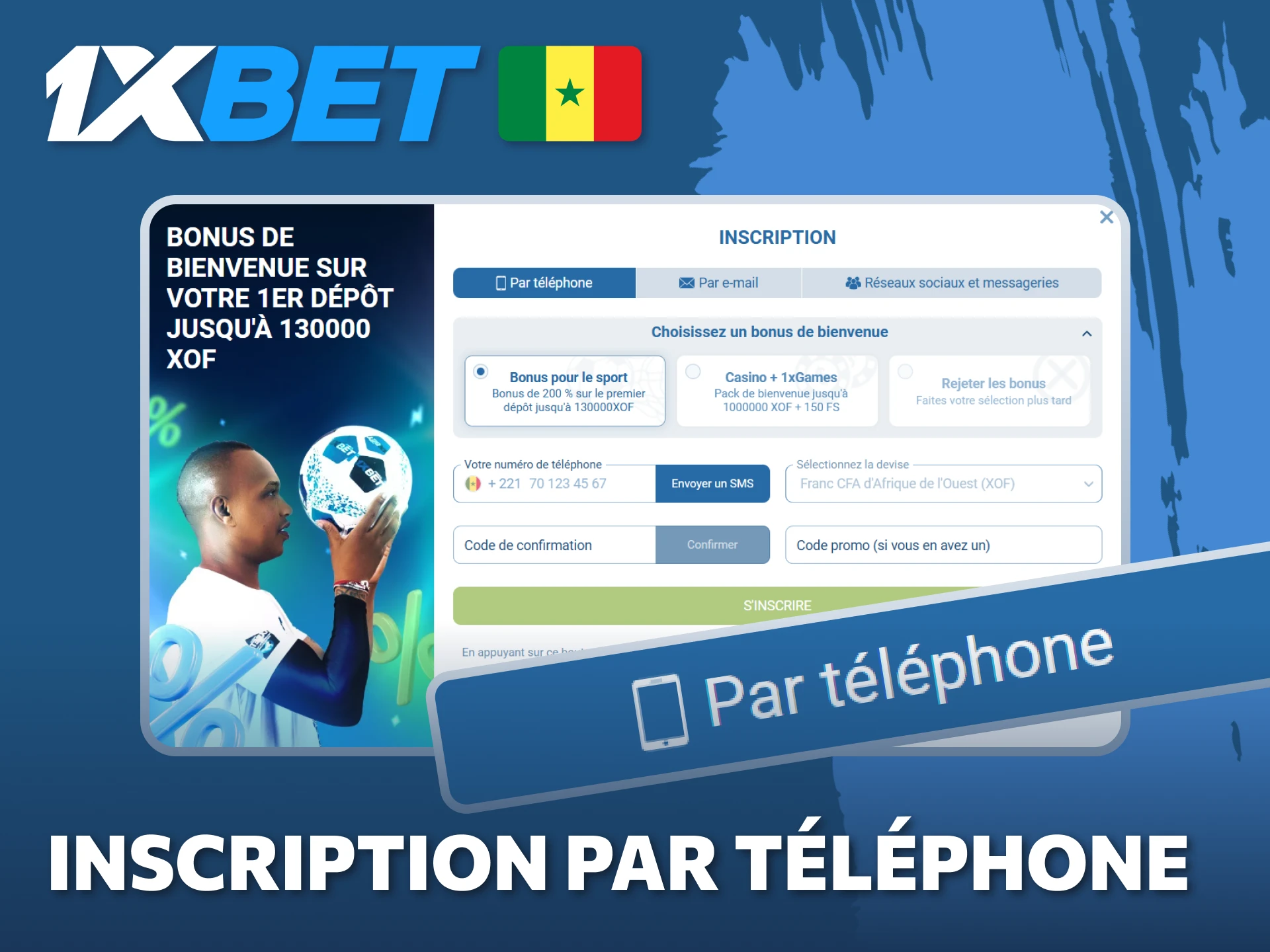 Enregistrez-vous par téléphone de compte 1xBet.