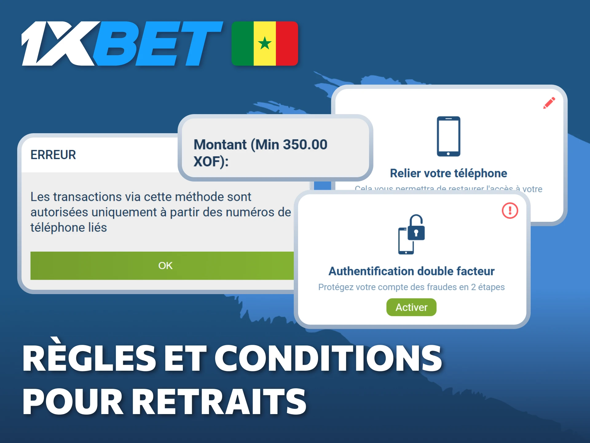 Consultez les règles et conditions pour les retraits afin d'encaisser vos gains sur 1xBet au Sénégal.