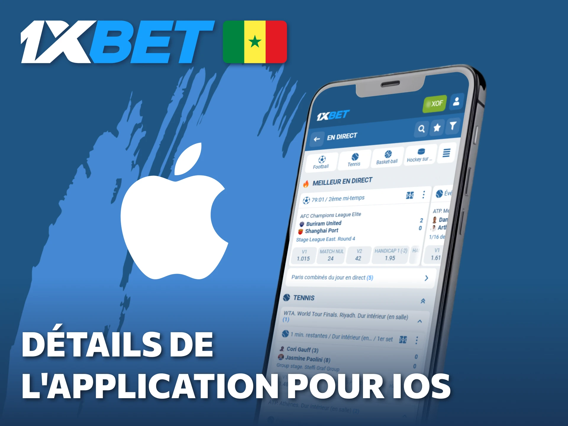 Lisez les détails de l'application iOS de 1xBet.