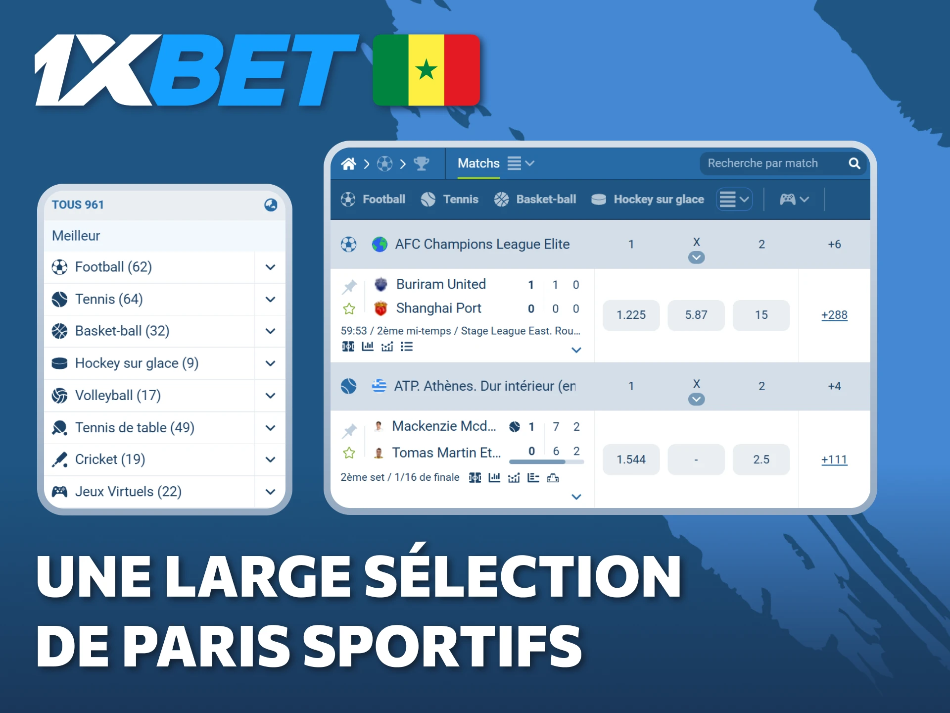Profitez d'une large sélection de paris sportifs offerts par 1xBet.